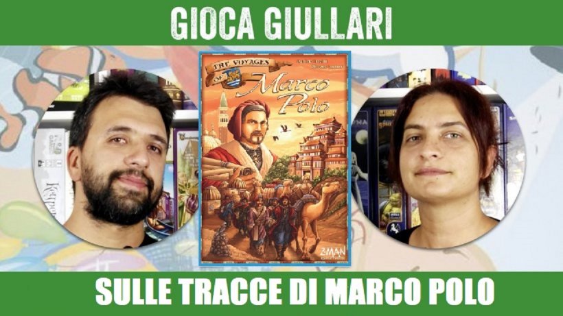 Gioca Giullari Sulle tracce di Marco Polo