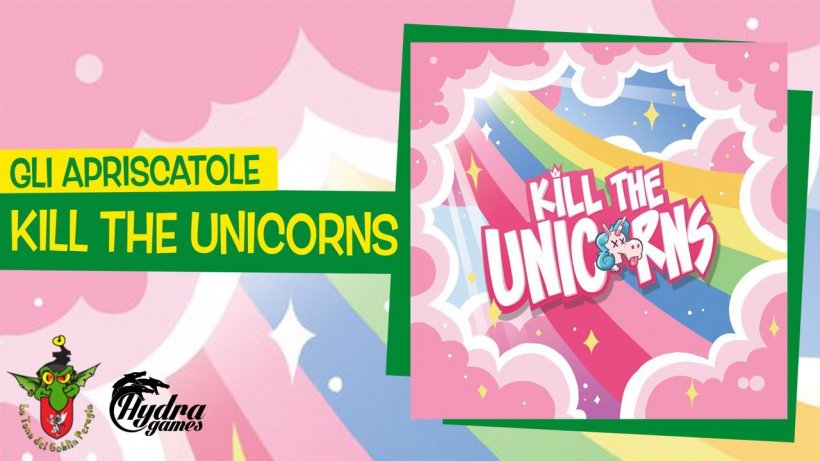 Apriscatole Kill the unicorns