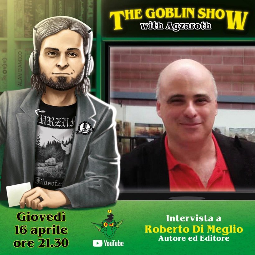 The Goblin Show: Roberto Di Meglio
