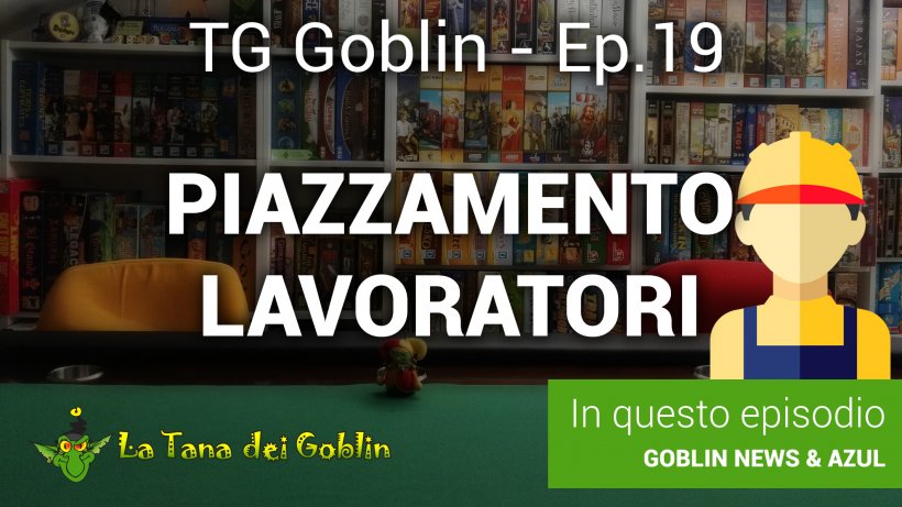 Tg Goblin: episodio 19