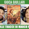 Gioca Giullari Sulle tracce di Marco Polo