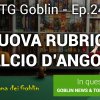 TG Goblin episodio 24