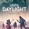 Until Daylight