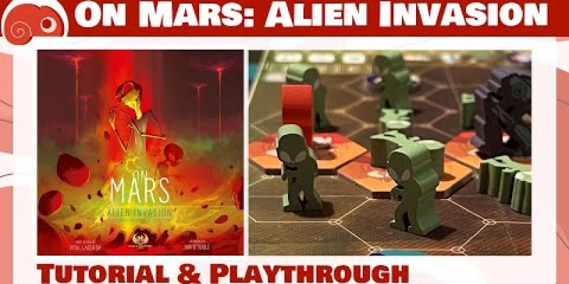On Mars: Alien Invasion - 1vs2p - Tutorial "Invasione" e partita completa con discussione finale