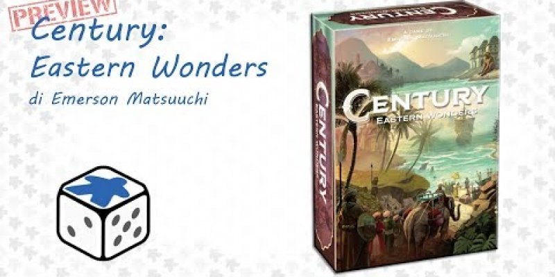 14. Century: Meraviglie Orientali (Eastern Wonders) - anteprima e tutorial di gioco ita