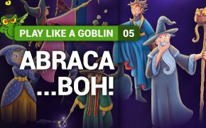 Come si gioca a... Abraca...boh! - Play Like a Goblin, Tutorial #5