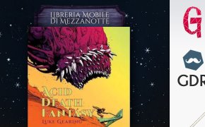 Acid Death Fantasy: l’apocalisse in salsa Troika! | La libreria mobile di mezzanotte #24