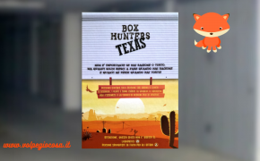 Box Hunters Texas: se vi fosse piaciuto attraversare lo schermo