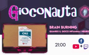 LIVE: Brain burning: quando il gioco in scatola infiamma i neuroni