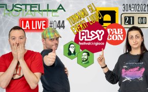 Fustella Rotante – LA LIVE #044 – 30/08/2021 – PLAY, FabCon, GiocAosta