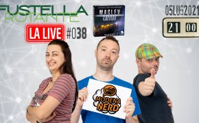 Fustella Rotante – LA LIVE #038 – 05/07/2021 – Modena Nerd – Maglev Metro