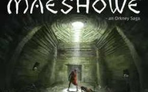 Maeshowe: an Orkney Saga