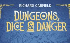 Dungeons, Dice & Danger – recensione