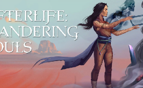 Afterlife: Wandering Souls – La morte è una meravigliosa avventura