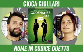 Gioca Giullari Nome in codice Duetto 