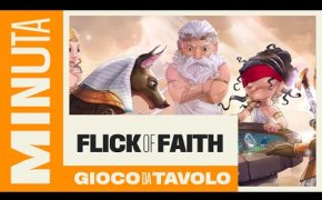 Flick of Faith - Recensioni Minute [403]