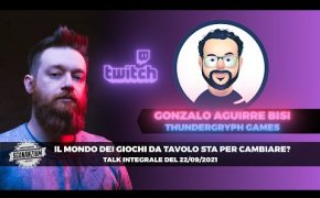 Il mondo dei giochi da tavolo sta cambiando? LIVE del 22/09/2021 con Gonzalo di Thundergryph Games