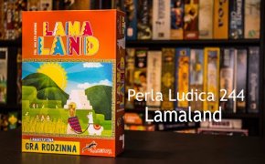 Perla Ludica 244 - Lamaland