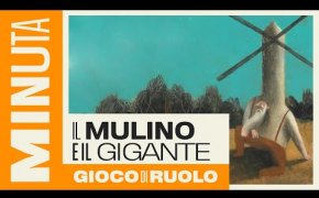 Il Mulino e il Gigante (gioco di ruolo) - Recensioni Minute [409]