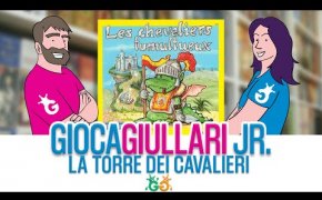 Gioca Giullari Jr - La torre dei cavalieri, il Gioco da Tavolo per bambini coi cavalieri rotolanti!