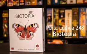 Perla Ludica 248 - Biotopia