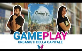 Chang'an, ricostruiamo la capitale! Partita completa ad un gioco da tavolo presto su kickstarter