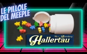 HALLERTAU - Le Pillole del Meeple