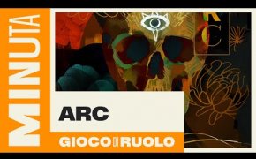 ARC (gioco di ruolo) - Recensioni Minute [433]