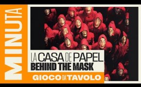 La casa de papel: behind the mask (La casa di carta: dietro la maschera) - Recensioni Minute [434]