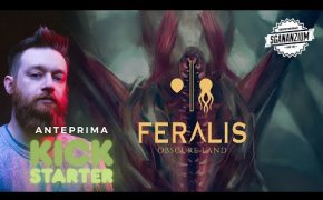 FERALIS Obscure Land - Anteprima KICKSTARTER