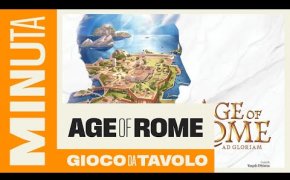 Age of Rome (kickstarter) - Recensioni Minute [436]