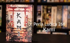 Perla Ludica 266 - Kami