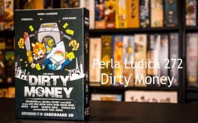 Perla Ludica 272 - Dirty Money