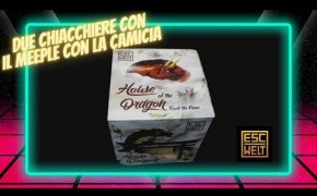 HOUSE OF THE DRAGON ESCAPE BOX - Due chiacchiere con il Meeple con la Camicia