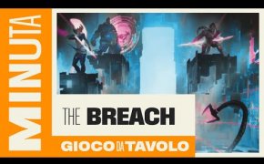 The Breach (kickstarter) - Recensioni Minute [447]