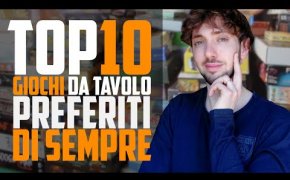 I miei GIOCHI DA TAVOLO PREFERITI di SEMPRE | TOP 10