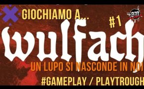 Giochiamo a WULFACH #1 - GAMEPLAY