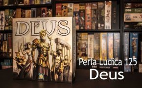 Perla Ludica 125 - Deus