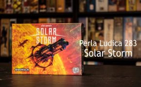 Perla Ludica 283 - Solar Storm