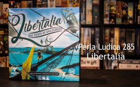 Perla Ludica 285 - Libertalia