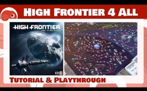 High Frontier 4 All - 2p - Tutorial e partita completa con discussione finale