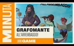 Grafomante: all'arrembaggio! (libro game) - Recensioni Minute [454]