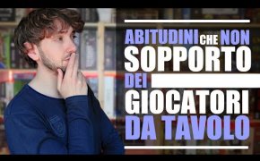 ABITUDINI che ODIO dei GIOCATORI da TAVOLO