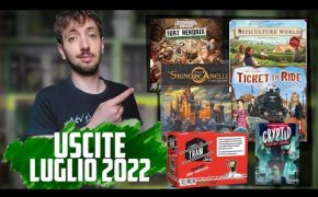 I Giochi da Tavolo in USCITA a LUGLIO 2022 | Tanti GIOCHI, poche NOVITÀ