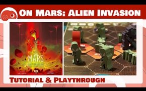 On Mars: Alien Invasion - 1vs2p - Tutorial "Invasione" e partita completa con discussione finale