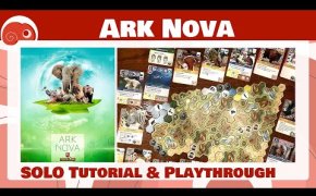 Ark Nova - Solo - Tutorial e partita completa con discussione finale