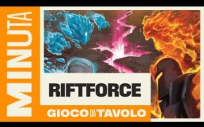 Riftforce - Recensioni Minute [458]
