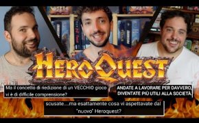 RISPONDIAMO ai COMMENTI su HEROQUEST