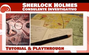 Sherlock Holmes: Consulente Investigativo - S02x01 - Tutorial e partita completa con discussione