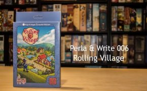 Perla & Write 006 - Rolling Village